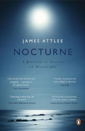 Nocturne: A Journey in Search of Moonlight  by James Attlee at Abbey's Bookshop, 