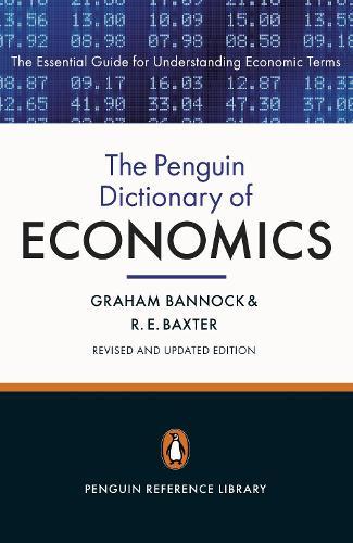 The Penguin Dictionary of Economics: Eighth Edition  by Graham Bannock at Abbey's Bookshop, 