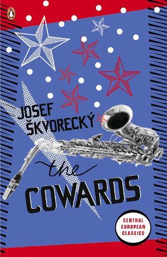 The Cowards  by Josef Skvorecky at Abbey's Bookshop, 