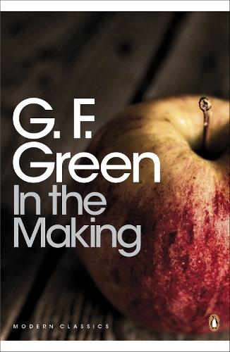 In the Making  by G. F. Green at Abbey's Bookshop, 