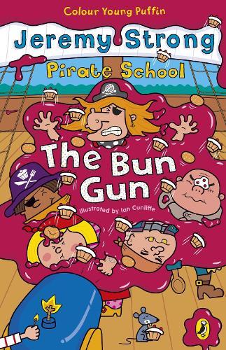 Pirate School: The Bun Gun  by Jeremy Strong at Abbey's Bookshop, 