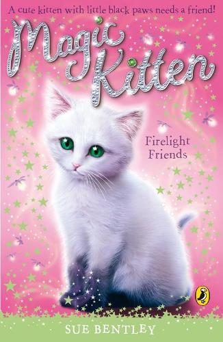 Magic Kitten: Firelight Friends  by Sue Bentley at Abbey's Bookshop, 