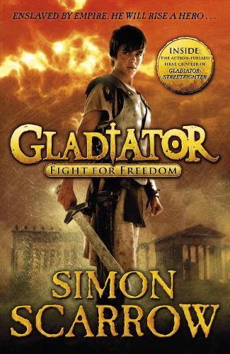 Gladiator: Fight for Freedom  by Simon Scarrow at Abbey's Bookshop, 