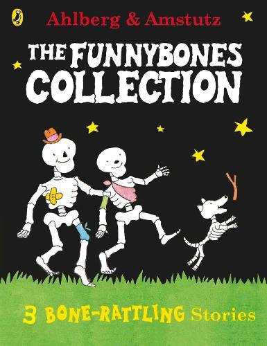 Funnybones: A Bone Rattling Collection  by Allan Ahlberg at Abbey's Bookshop, 