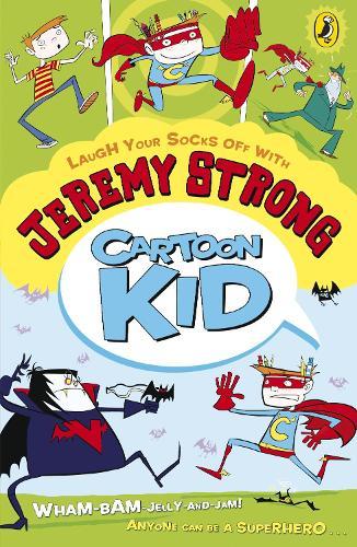 Cartoon Kid  by Jeremy Strong at Abbey's Bookshop, 