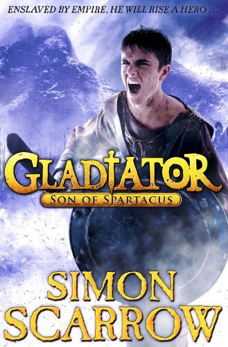 Gladiator: Son of Spartacus  by Simon Scarrow at Abbey's Bookshop, 