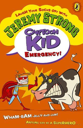 Cartoon Kid - Emergency!  by Jeremy Strong at Abbey's Bookshop, 