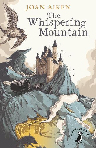 The Whispering Mountain (Prequel to the Wolves Chronicles series)  by Joan Aiken at Abbey's Bookshop, 