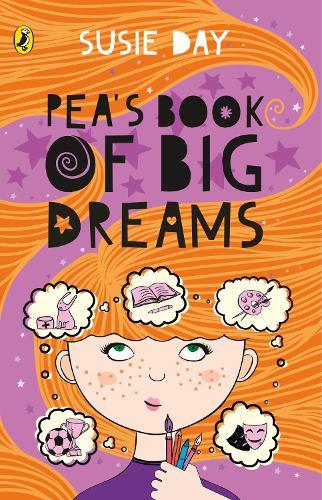 Pea's Book of Big Dreams  by Susie Day at Abbey's Bookshop, 