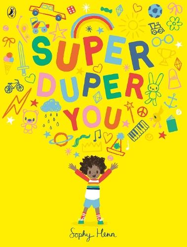 Super Duper You  by Sophy Henn at Abbey's Bookshop, 