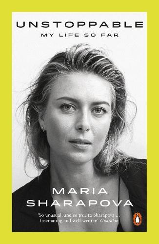 Unstoppable: My Life So Far  by Maria Sharapova at Abbey's Bookshop, 