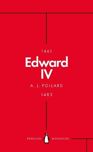 Edward IV (Penguin Monarchs): The Summer King  by A J Pollard at Abbey's Bookshop, 