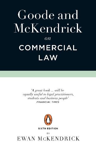 Goode and McKendrick on Commercial Law: 6th Edition  by Roy Goode at Abbey's Bookshop, 