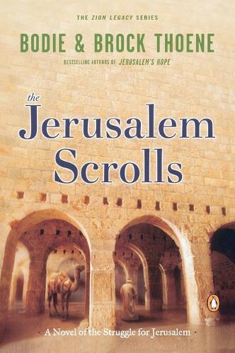The Jerusalem Scrolls: A Novel of the Struggle for Jerusalem  by Bodie Thoene at Abbey's Bookshop, 