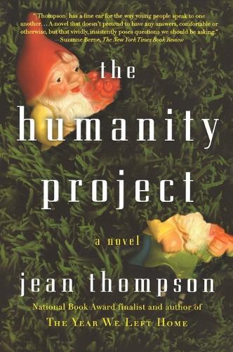 The Humanity Project: A Novel  by Jean Thompson at Abbey's Bookshop, 