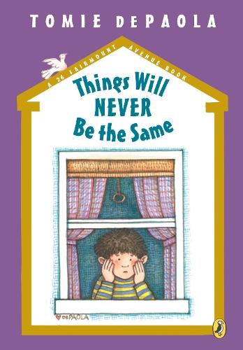 Things Will Never Be the Same  by Tomie dePaola at Abbey's Bookshop, 