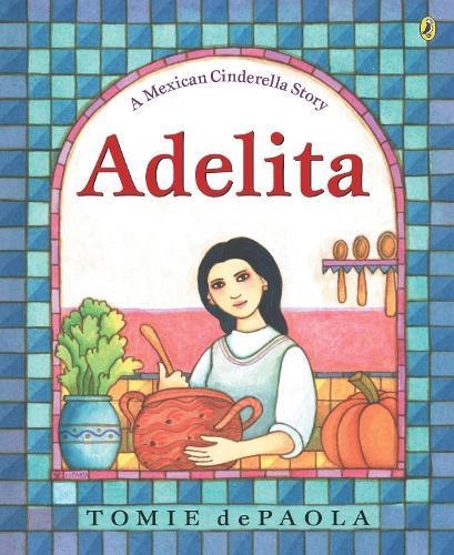 Adelita  by Tomie dePaola at Abbey's Bookshop, 