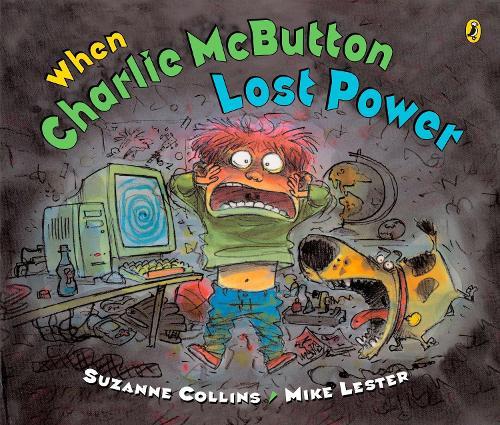 When Charlie McButton Lost Power  by Suzanne Collins at Abbey's Bookshop, 