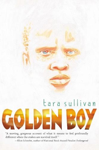 Golden Boy  by Tara Sullivan at Abbey's Bookshop, 