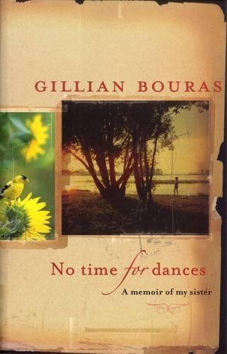 No Time For Dances  by Gillian Bouras at Abbey's Bookshop, 