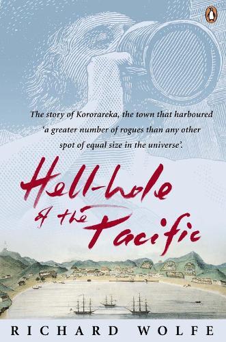 Hellhole of the Pacific  by Richard Wolfe at Abbey's Bookshop, 