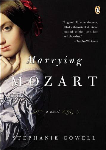 Marrying Mozart  by Stephanie Cowell at Abbey's Bookshop, 