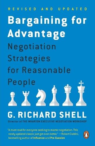 Bargaining for Advantage: Negotiation Strategies for Reasonable People  by G. Richard Shell at Abbey's Bookshop, 