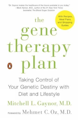 The Gene Therapy Plan: Taking Control of Your Genetic Destiny with Diet and Lifestyle  by Mitchell L. Gaynor at Abbey's Bookshop, 