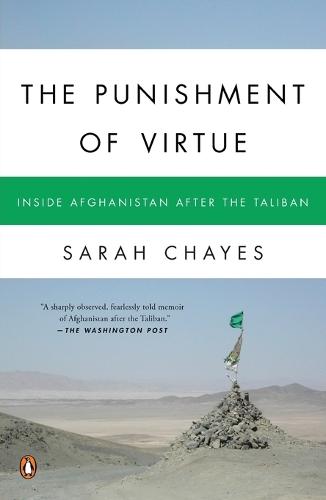 The Punishment Of Virtue: Inside Afghanistan After the Taliban  by Sarah Chayes at Abbey's Bookshop, 