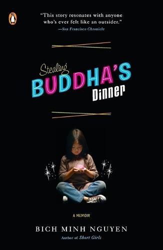 Stealing Buddha's Dinner  by Bich Minh Nguyen at Abbey's Bookshop, 