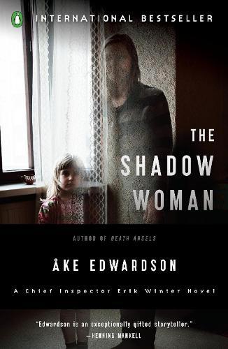 The Shadow Woman: A Chief Inspector Erik Winter Novel  by Ake Edwardson at Abbey's Bookshop, 