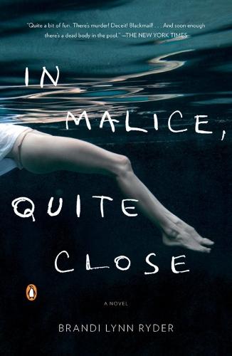 In Malice, Quite Close: A Novel  by Brandi Lynn Ryder at Abbey's Bookshop, 