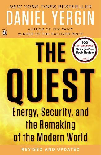 The Quest: Energy, Security, and the Remaking of the Modern World  by Daniel Yergin at Abbey's Bookshop, 