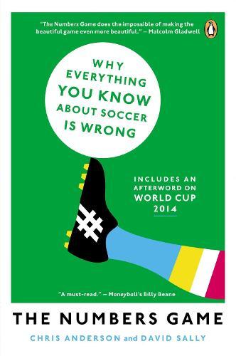 The Numbers Game: Why Everything You Know About Soccer Is Wrong  by Chris Anderson at Abbey's Bookshop, 