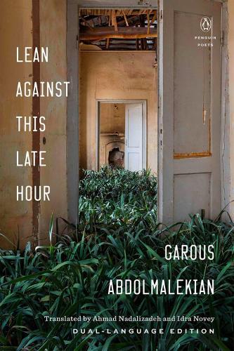 Lean Against This Late Hour  by Garous Abdolmalekian at Abbey's Bookshop, 