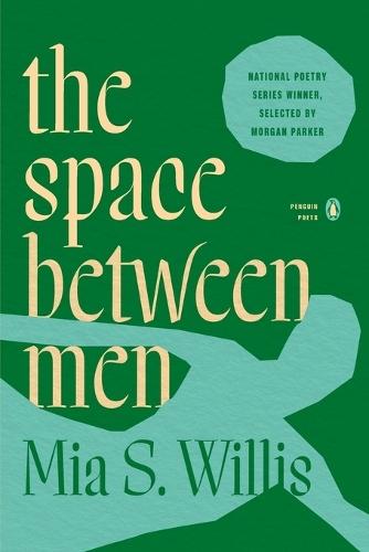 the space between men  by Mia S. Willis at Abbey's Bookshop, 