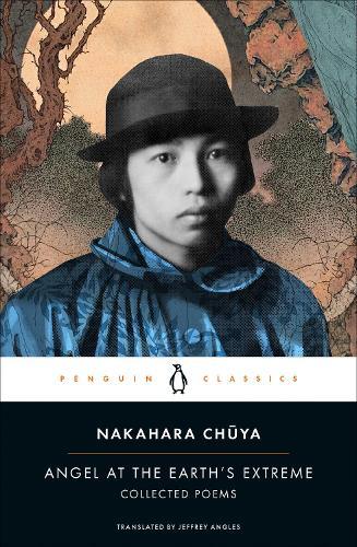 Angel at the Earth's Extreme: Collected Poems  by Nakahara Chuya at Abbey's Bookshop, 