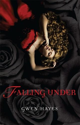 Falling Under (#1 Falling Under)  by Gwen Hayes at Abbey's Bookshop, 