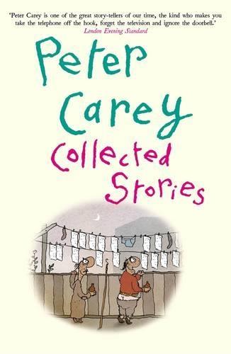 Collected Stories  by Peter Carey at Abbey's Bookshop, 