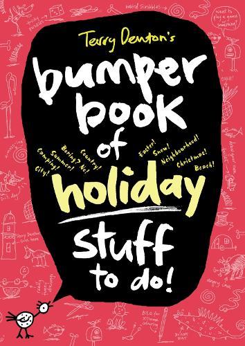 Terry Denton's Bumper Book of Holiday Stuff to do!  by Terry Denton at Abbey's Bookshop, 