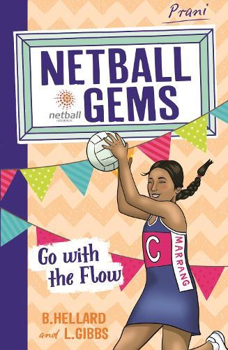 Netball Gems 7: Go with the Flow  by Bernadette Hellard at Abbey's Bookshop, 