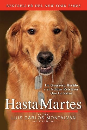 Hasta Martes  by Luis Carlos Montalván at Abbey's Bookshop, 