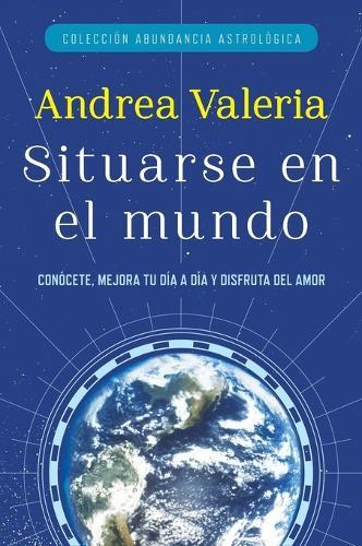 Colección Abundancia Astrológica: Situarse en el mundo  by Andrea Valeria at Abbey's Bookshop, 