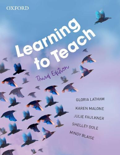 Learning to Teach  by Gloria Latham (Honorary Senior Lecturer, Faculty of Education, Honorary Senior Lecturer, Faculty of Education, The University of Sydney) at Abbey's Bookshop, 