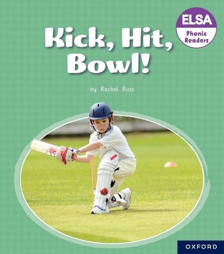ELSA Phonic Readers Kick, Hit, Bowl!  by Russ at Abbey's Bookshop, 