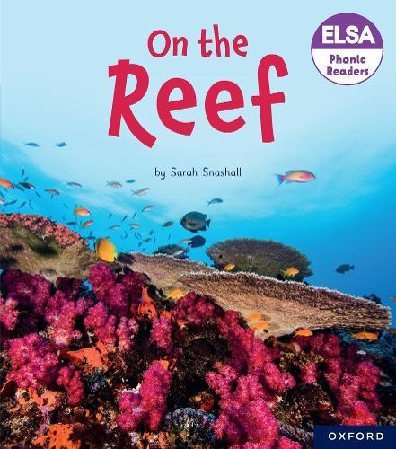ELSA Phonic Readers On the Reef  by Snashall at Abbey's Bookshop, 