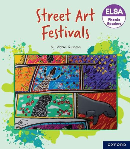 ELSA Phonic Readers Street Art Festivals  by Rushton at Abbey's Bookshop, 