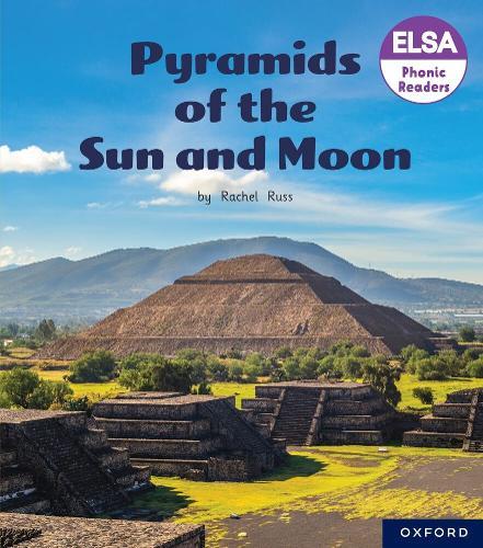 ELSA Phonic Readers Pyramids of the Sun and Moon  by Russ at Abbey's Bookshop, 
