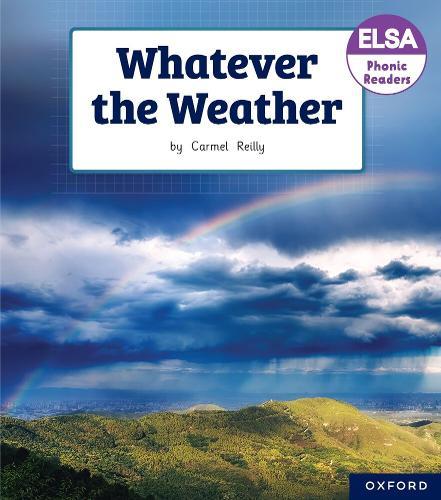 ELSA Phonic Readers Whatever the Weather  by Reilly at Abbey's Bookshop, 
