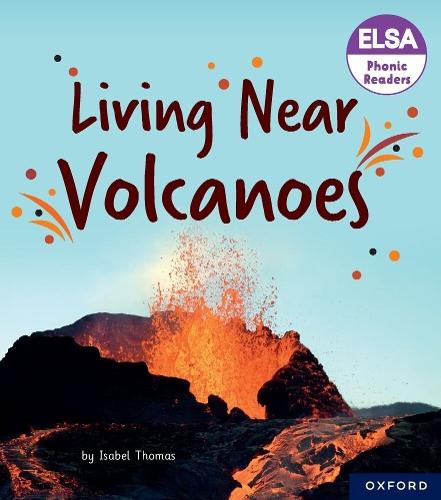 ELSA Phonic Readers Living Near Volcanoes  by Thomas at Abbey's Bookshop, 